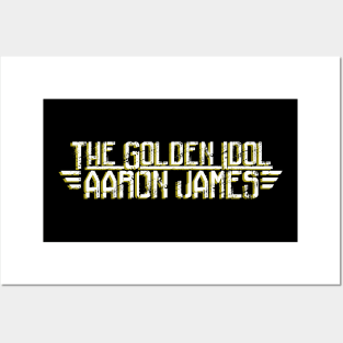 The golden Idol Aaron James Posters and Art